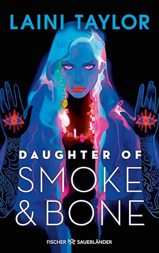 Daughter of Smoke and Bone...