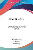  Blide Bernkes: Of Elk Sjongt Syn Liet (1898)