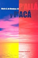 P'alla y P'aca 1593880464 Book Cover