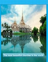 The 40 most beautiful churches in the world: Wonderful pictures that give you an idea of an amazing country, the style of buildings, castles, etc., for all travel lovers. B0CSJ89JY4 Book Cover