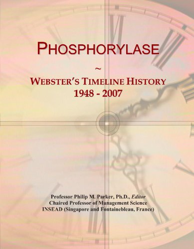 Phosphorylase: Webster's Timeline History, 1948 - 2007