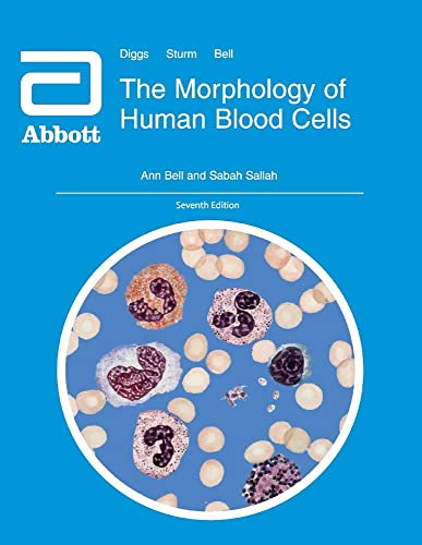 The Morphology Of Human Blood Cells: Seventh Edition #TOP8