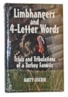 Limbhangers and 4-Letter Words 1570877262 Book Cover