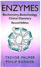 Enzymes: Biochemistry, Biotechnology, Clinical Chemistry, 2/e