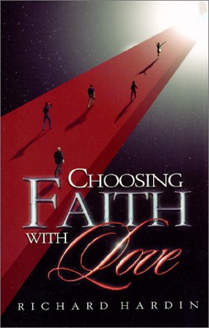 Choosing Faith with Love 1575580829 Book Cover