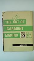 Art of Garment Making 0900728108 Book Cover