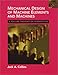 Mechanical Design of Machine Elements and Machines: A Failure Prevention Perspective