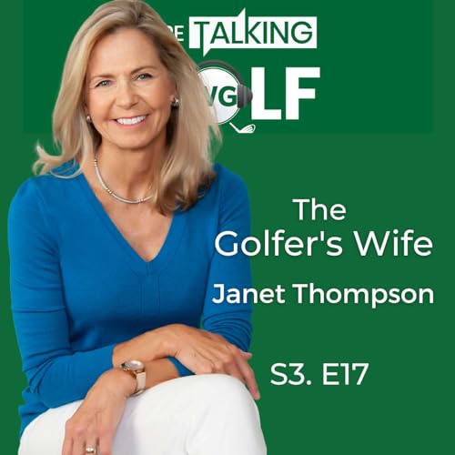 The Golfer's Wife - with author Janet Thompson