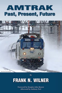 Amtrak: Past, Present, Future