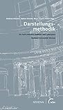  Darstellungsmethodik: Ein Fach zwischen Tradition und Cyberspace (Architekturvermittlung und Baukulturelle Bildung)