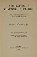 Mechanisms of Character Formation an Introduction to Psychoanalysis B001GZI5NM Book Cover