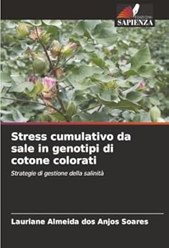 Paperback Stress cumulativo da sale in genotipi di cotone colorati [Italian] Book