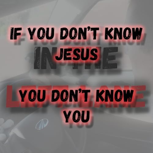 If You Don't Know Jesus, You Don't Know You