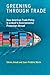 Greening through Trade: How American Trade Policy Is Linked to Environmental Protection Abroad (The MIT Press)