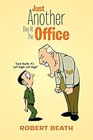 Just Another Day at the Office 1503504263 Book Cover