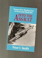 Into the Assault: Famous Dive-Bomber Aces of the Second World War 0295963174 Book Cover