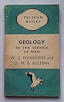 Geology in the service of man, (Pelican books) B0007JPU8G Book Cover