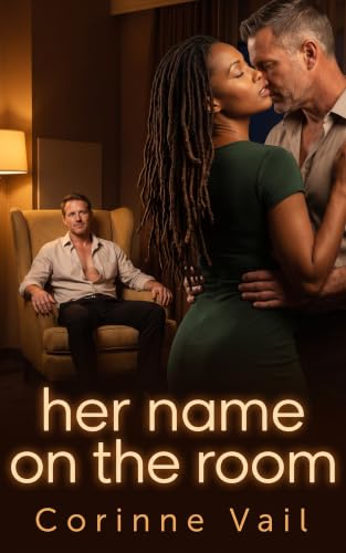Her Name on the Room: A BWWM Hotwife Romance (The Brindle)
