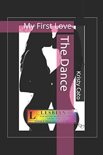 The Dance: My First Love (The Dance Series)