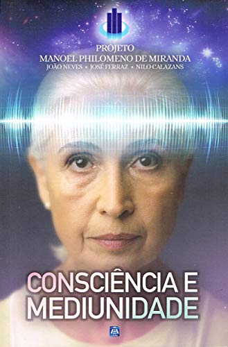 Consciência e Mediunidade