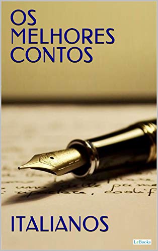 OS MELHORES CONTOS ITALIANOS (Col Melhores Contos) - Diversos