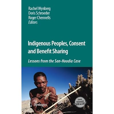 Indigenous Peoples, Consent and Benefit Sharing