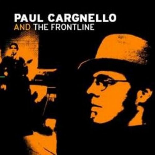 CARGNELLO;PAUL AND T - LIVE AU VA ET VIENT [Audio CD] CARGNELLO;PAUL AND THE FRONTLI
