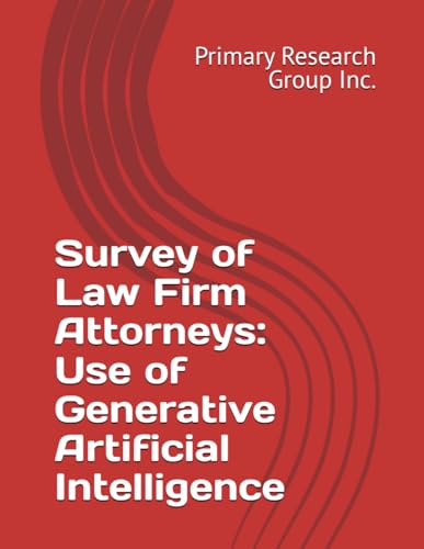 Survey of Law Firm Attorneys: Use of Generative Artificial Intelligence
