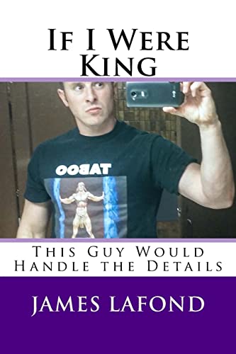 If I Were King: This Guy Would Handle the Details