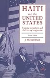 Haiti and the United States: National Stereotypes and the Literary Imagination