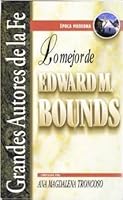 Lo Mejor De Edward M. Bounds B00TSHP7RW Book Cover
