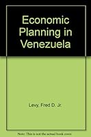 Economic Planning in Venezuela B001M29OFM Book Cover