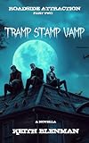 Tramp Stamp Vamp (Roadside Attraction)