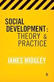 Social Development: Theory and Practice (English Edition)