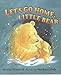 Let's Go Home, Little Bear (Little Favourites)