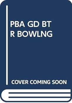 Hardcover Professional Bowlers Association Guide to Better Bowling Book