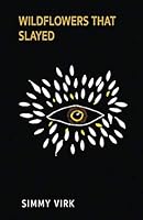 Wildflowers That Slayed 1795085142 Book Cover