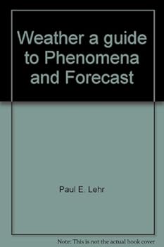 Unknown Binding Weather a guide to Phenomena and Forecast Book