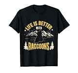 Photo Gallery life is better with raccoons procione maglietta Photo Gallery life is better with raccoons procione maglietta