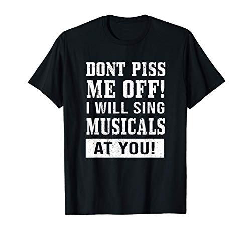 Funny broadway musicals gift theatre nerds quotes maglietta