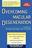 Overcoming Macular Degeneration: A Guide to Seeing Beyond the Clouds