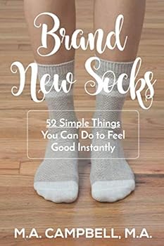 Paperback Brand New Socks: 52 Simple Things You Can Do to Feel Good Instantly Book