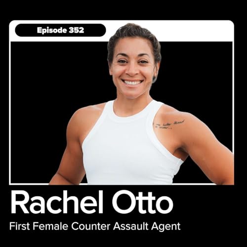Inside The Mindset of A Secret Service Agent with Rachel Otto Podcast Por  arte de portada