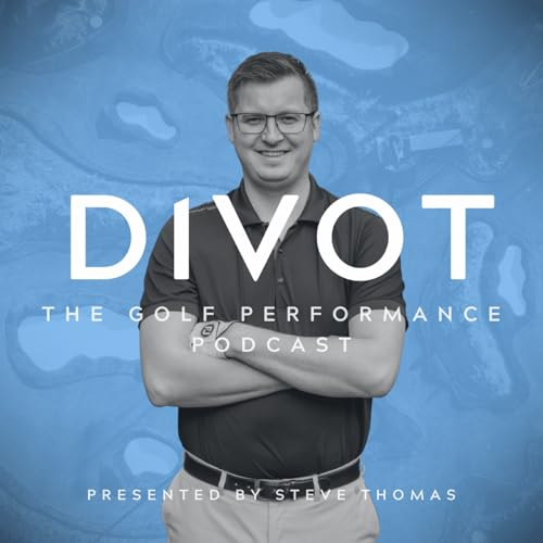 Divot: The Golf Performance Podcast cover art