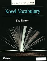 The Pigman : (Teaching Resource) Novel Vocabulary 1583031073 Book Cover