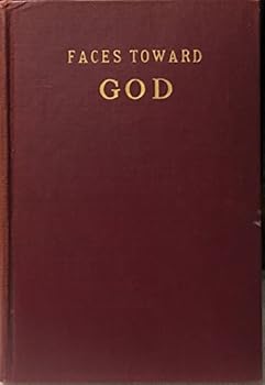 Hardcover Faces Toward God Book