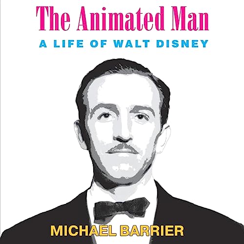 Amazon.com: The Animated Man: A Life of Walt Disney (Audible Audio ...