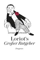 Loriots großer Ratgeber 3257016484 Book Cover