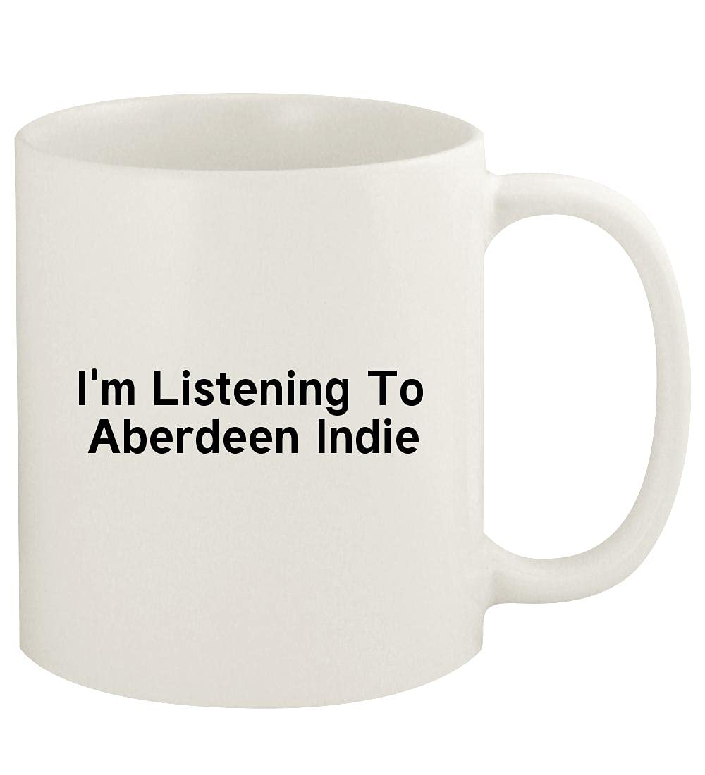 I'm Listening To Aberdeen Indie - 11oz Ceramic White Coffee Mug