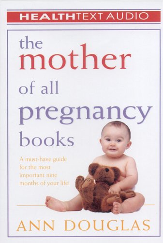 The Mother of All Pregnancy Books